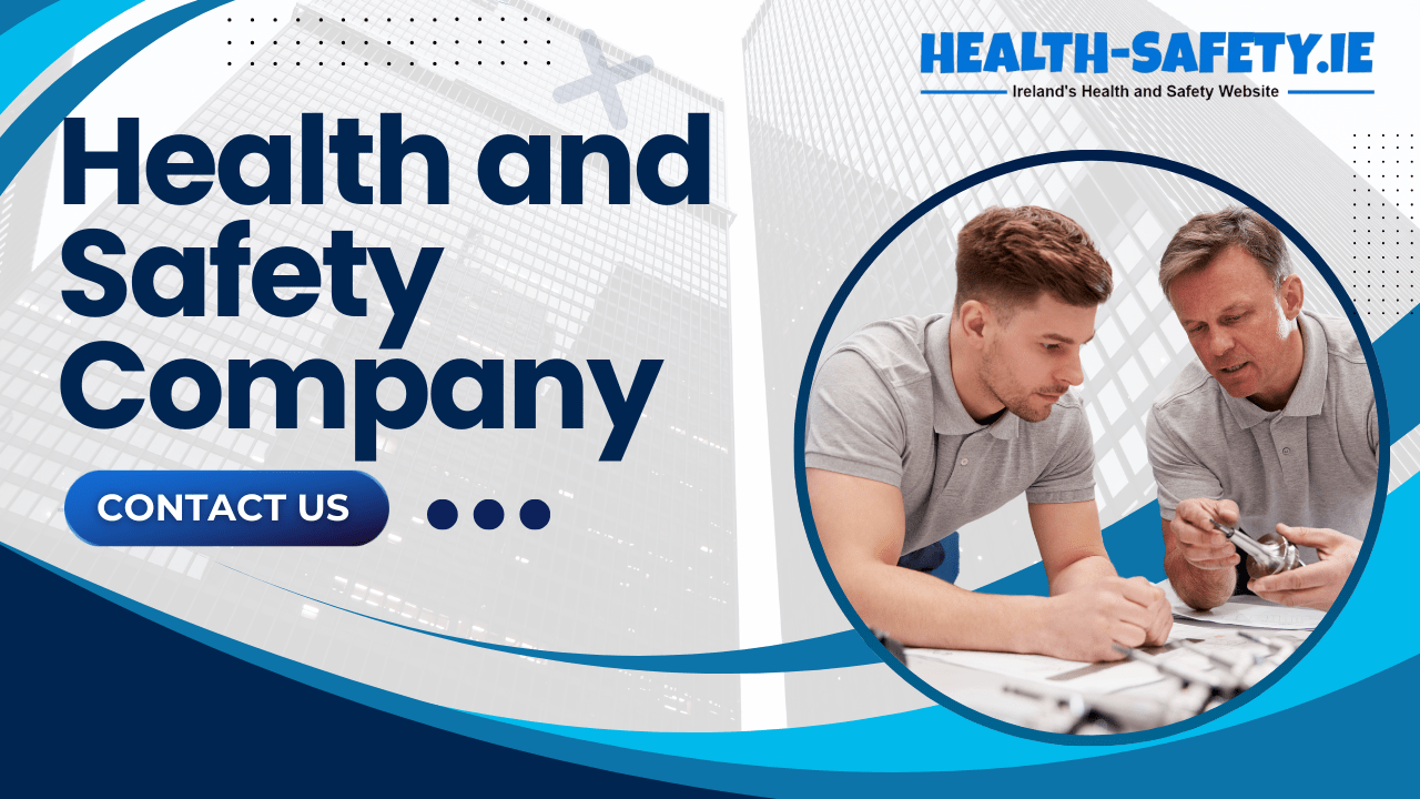 Health and Safety Company Ireland Health and Safety Company Ireland